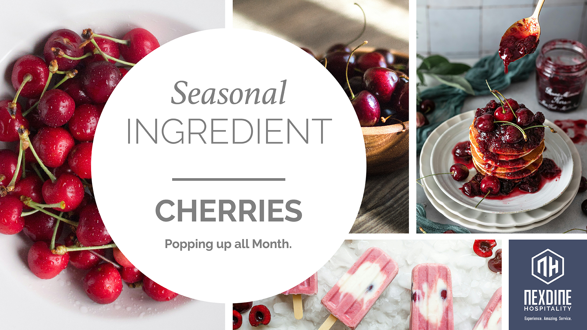 https://hbre.nexdine.com/images/uploads/SI-Seasonal-Ingredient-DigitalScreen_HORZ_JULY_Cherries.jpg